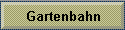 Gartenbahn
